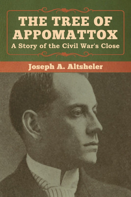 The Tree of Appomattox(English, Paperback, Altsheler Joseph a)