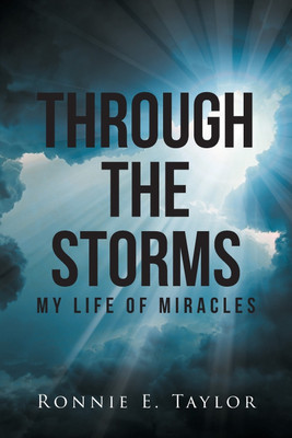 Through the Storms(English, Paperback, Taylor Ronnie E.)