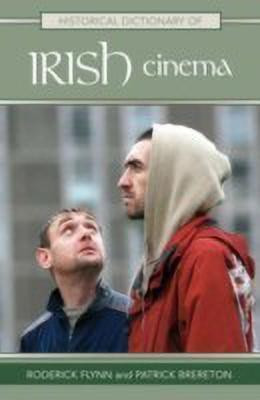 Historical Dictionary of Irish Cinema(English, Hardcover, Flynn Roderick)