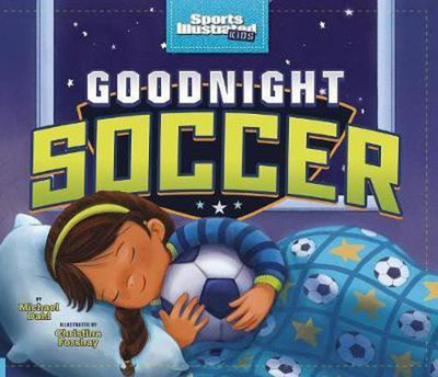 Goodnight Soccer(English, Hardcover, Dahl Michael)