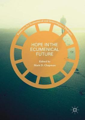 Hope in the Ecumenical Future(English, Hardcover, unknown)