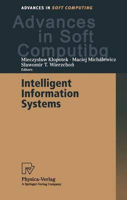 Intelligent Information Systems(English, Electronic book text, unknown)