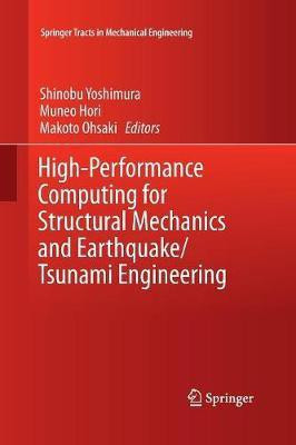 High-Performance Computing for Structural Mechanics and Earthquake/Tsunami Engineering(English, Paperback, unknown)