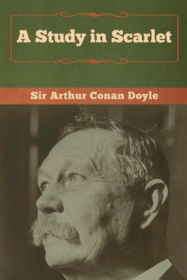 A Study in Scarlet(English, Paperback, Doyle Arthur Conan Sir)