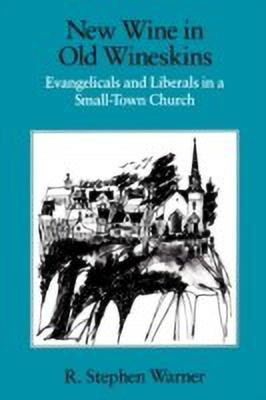 New Wine in Old Wineskins(English, Paperback, Warner R.Stephen)