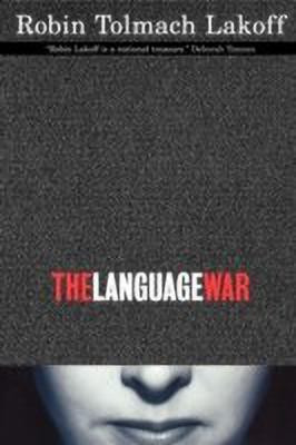 The Language War(English, Paperback, Lakoff Robin Tolmach)