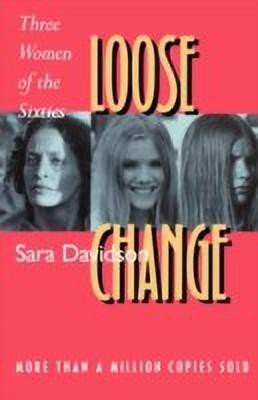 Loose Change(English, Paperback, Davidson Sara)