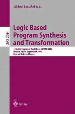 Logic Based Program Synthesis and Transformation(English, Electronic book text, unknown)