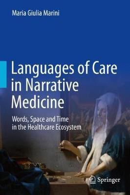 Languages of Care in Narrative Medicine(English, Hardcover, Marini Maria Giulia)