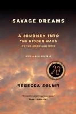 Savage Dreams(English, Paperback, Solnit Rebecca)