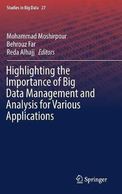 Highlighting the Importance of Big Data Management and Analysis for Various Applications(English, Hardcover, unknown)