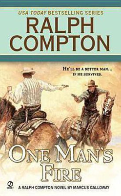 Ralph Compton One Man's Fire(English, Paperback, Galloway Marcus)