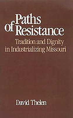 Paths of Resistance(English, Hardcover, Thelen David)