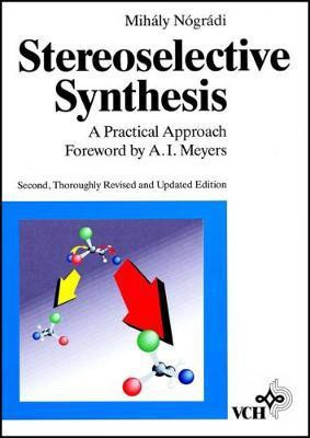 Stereoselective Synthesis(English, Hardcover, unknown)