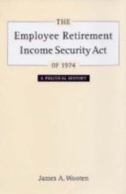 The Employee Retirement Income Security Act of 1974(English, Hardcover, Wooten James)