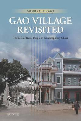 Gao Village Revisited - The Life of Rural People in Contemporary China(English, Hardcover, Gao Mobo C. F.)
