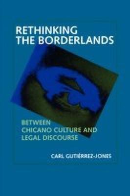 Rethinking the Borderlands(English, Paperback, Gutierrez-Jones Carl)