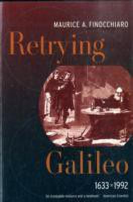Retrying Galileo, 1633-1992(English, Paperback, Finocchiaro Maurice A.)