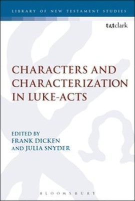 Characters and Characterization in Luke-Acts(English, Hardcover, unknown)
