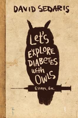 Let's Explore Diabetes with Owls(English, Hardcover, Sedaris David)