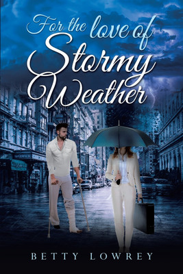 For the Love of Stormy Weather(English, Paperback, Lowrey Betty)