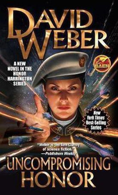 Uncompromising Honor: Volume 14(English, Paperback, Weber David)