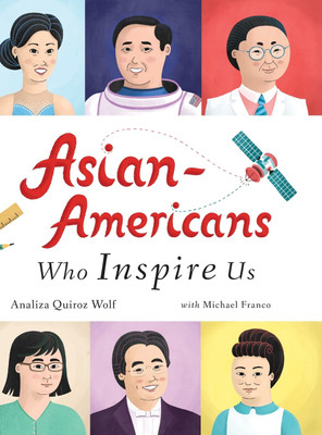 Asian-Americans Who Inspire Us(English, Hardcover, Wolf Analiza Quiroz)