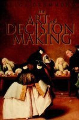 The Art of Decision Making(English, Hardcover, Drummond Helga)
