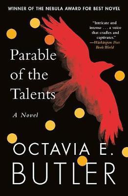 Parable of the Talents(English, Paperback, Butler Octavia E)
