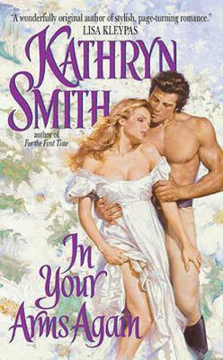 In Your Arms Again(English, Electronic book text, Smith Kathryn)