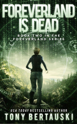 Foreverland is Dead(English, Hardcover, Bertauski Tony)
