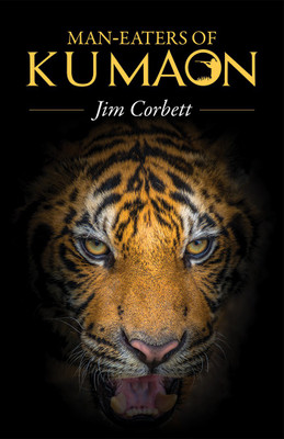 Man-Eaters of Kumaon(English, Paperback, Corbett Jim)