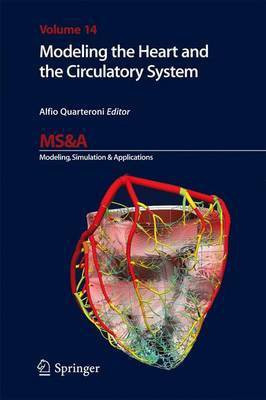 Modeling the Heart and the Circulatory System(English, Hardcover, unknown)