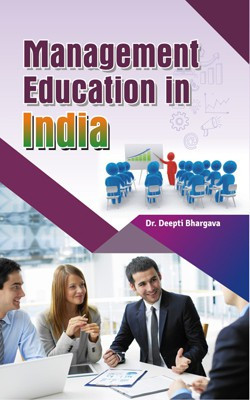 Management Education in India(English, Hardcover, Dr. Deepti Bhargava)