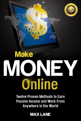 Make Money Online(English, Paperback, Lane Max)