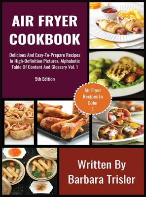 Air Fryer Cookbook(English, Hardcover, Trisler Barbara)