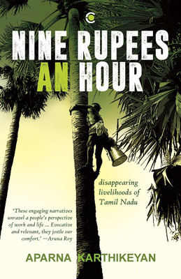 Nine Rupees an Hour(English, Paperback, Karthikeyan Aparna)