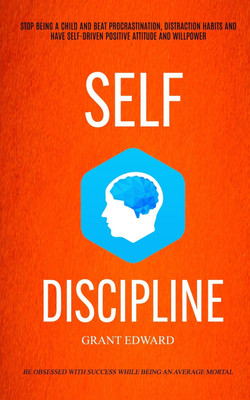 Self Discipline(English, Paperback, Edwin Grant)