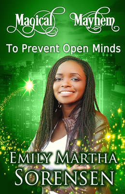 To Prevent Open Minds(English, Paperback, Sorensen Emily Martha)