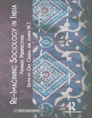 Re-Imagining Sociology in India(English, Hardcover, Edited By Chadha, Gita Joseph, M.T.)