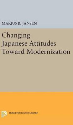 Changing Japanese Attitudes Toward Modernization(English, Hardcover, unknown)
