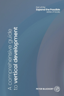A comprehensive guide to vertical development(English, Paperback, Peter Bluckert)