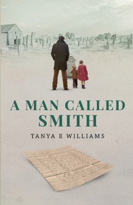 A Man Called Smith(English, Paperback, Williams Tanya E)