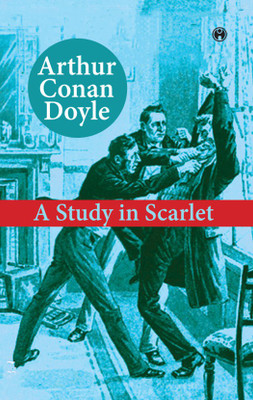 A Study in Scarlet(English, Paperback, Arthur Conan Doyle)