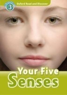 Oxford Read and Discover: Level 3: Your Five Senses(English, Paperback, Quinn Robert)