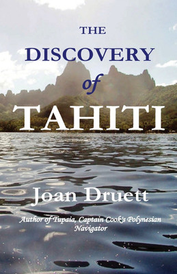 The Discovery of Tahiti(English, Paperback, Druett Joan)