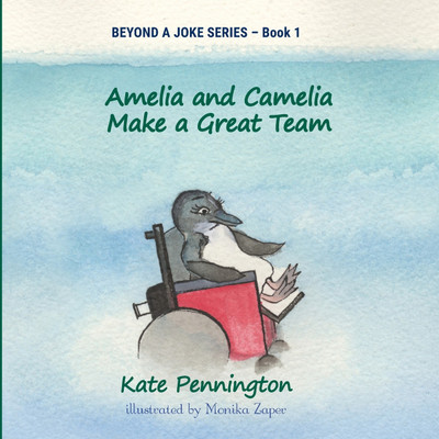 Amelia and Camelia Make a Great Team(English, Paperback, Pennington Kate)