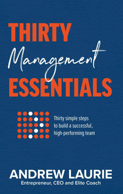 Thirty Essentials: Management (English)(English, Paperback, Andrew Laurie)