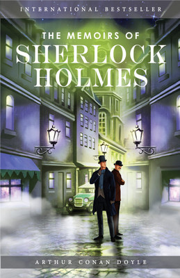 The Memoirs of Sherlock Holmes(English, Paperback, Arthur Conan Doyle)