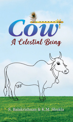 Cow a Celestial Being(English, Hardcover, unknown)